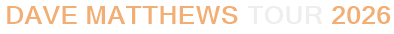 Dave Matthews Tour 2026